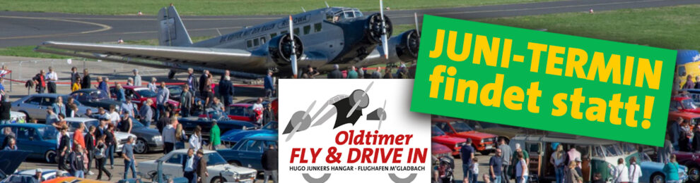 Oldtimer Fly & Drive In am 27. Juni findet statt! Oldtimer Fly & Drive In am 27. Juni findet statt!